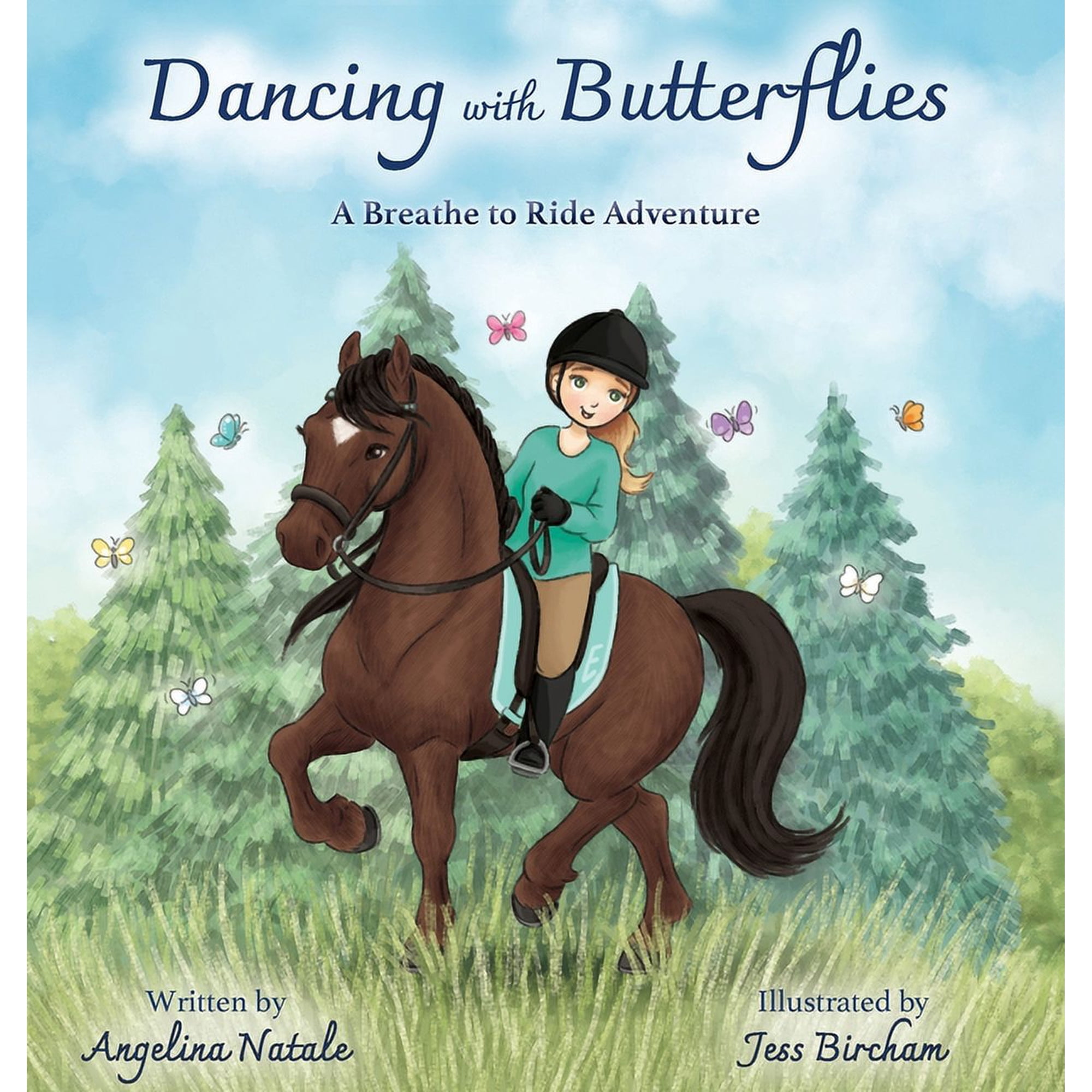 Dancing with Butterflies A Breathe to Ride Adventure (Hardcover)