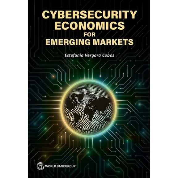 Cybersecurity Economics for Emerging Markets, (Paperback)