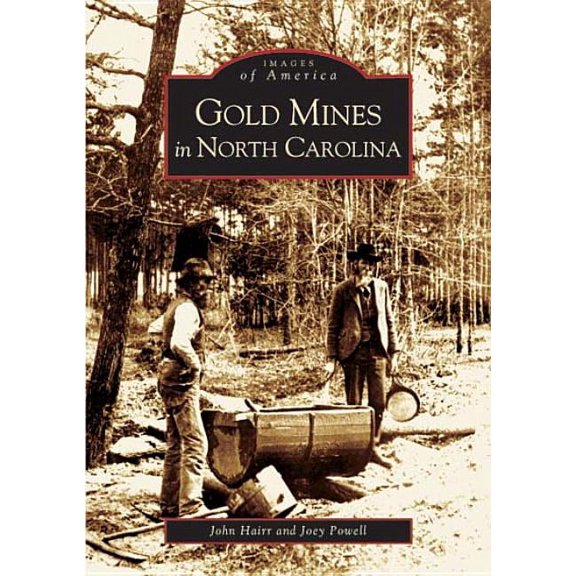 Gold Mines in North Carolina (Paperback)