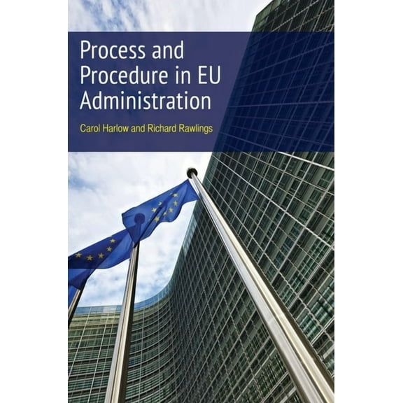 Process and Procedure in Eu Administration, (Paperback)