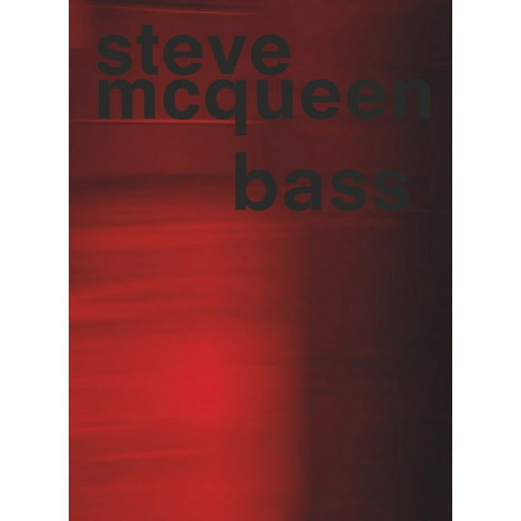 Steve McQueen: Bass, (Paperback)