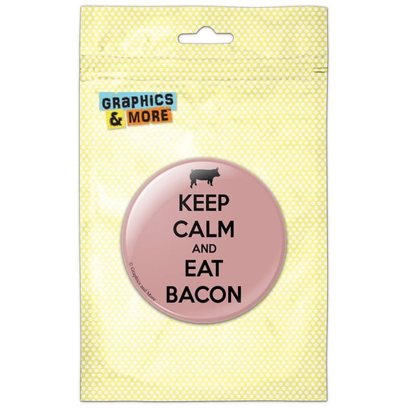 Keep Calm And Eat Bacon Pig Pinback Button Pin Badge