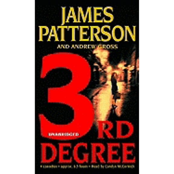 Pre-Owned 3rd Degree (Audiobook 9781586215989) by James Patterson, Andrew Gross, Carolyn McCormick