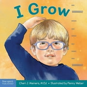 Learning about Me & You: I Grow: A Book about Physical, Social, and Emotional Growth (Board Book)
