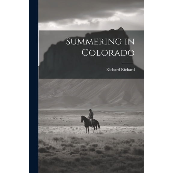 Summering in Colorado (Paperback)