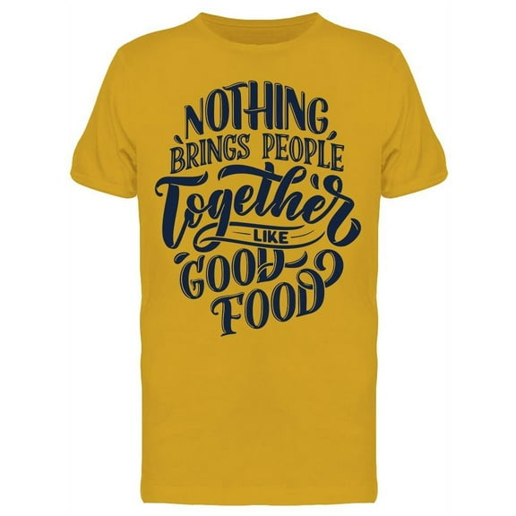 Nothing Brings People Together T-Shirt Men -Image by Shutterstock, Male 3X-Large