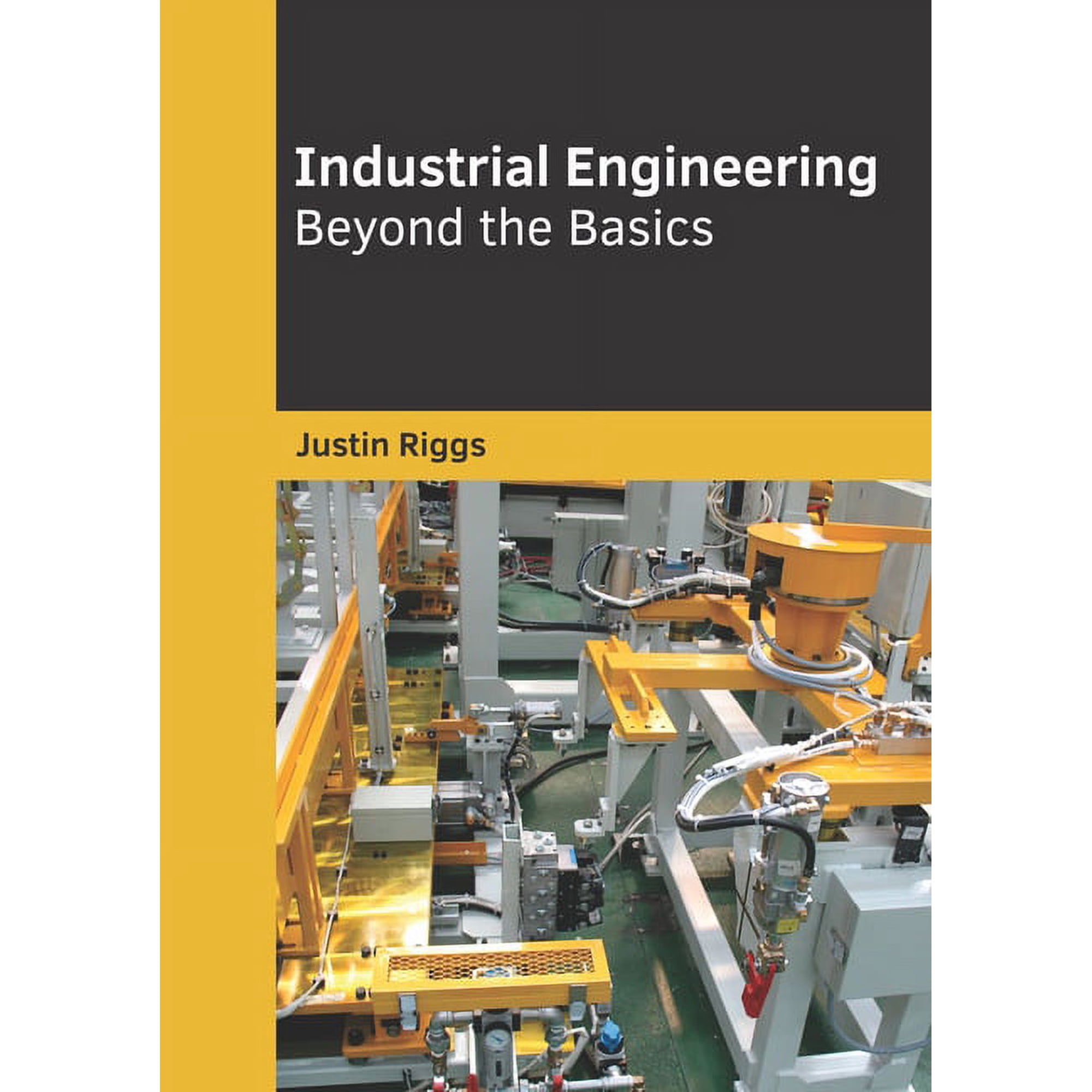 Industrial Engineering: Beyond the Basics (Hardcover)