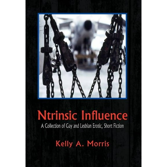 Ntrinsic Influence (Hardcover)