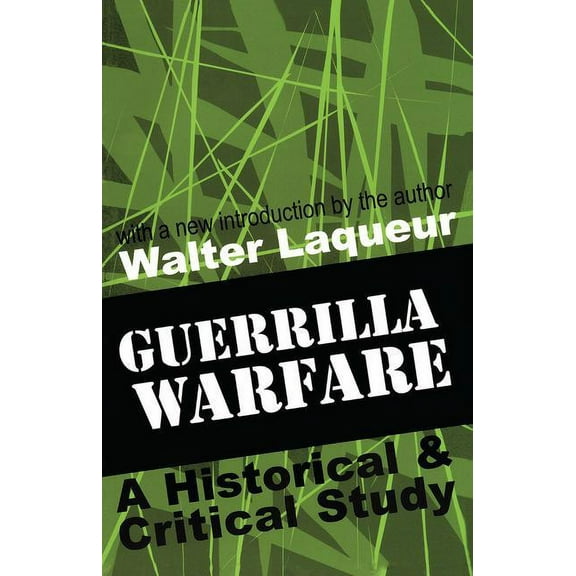 Guerrilla Warfare: A Historical and Critical Study, (Hardcover)