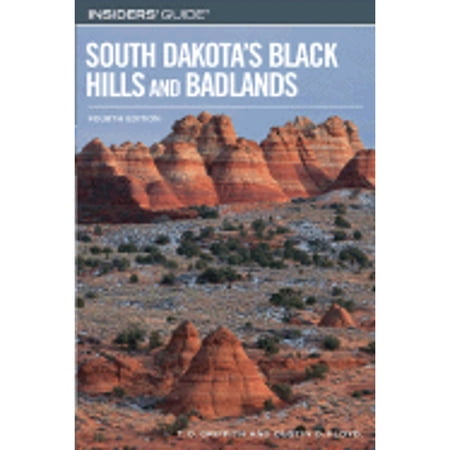 Pre-Owned Insiders' Guide to South Dakota's Black Hills and Badlands (Paperback) 0762741929 9780762741922