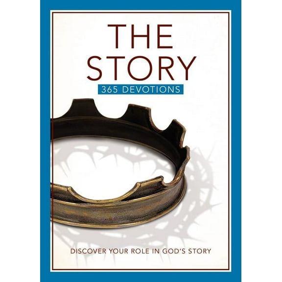 The Story Devotional: Discover Your Role in God's Story, (Paperback)