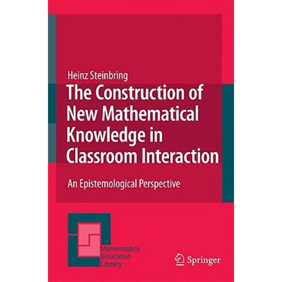 Pre-Owned Mathematics Education Library: The Construction of New Mathematical Knowledge in Classroom Interaction (Paperback)
