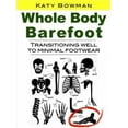 thumbnail image 3 of Whole Body Barefoot Transitioning Well to Minimal Footwear, 3 of 3