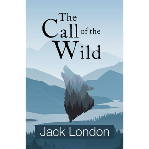 Pre-Owned The Call of the Wild (Reader's Library Classics) (Paperback) 1954839146 9781954839144