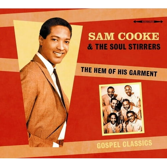 Sam Cooke & the Soul Stirrers - The Hem Of His Garment - Music & Performance - CD
