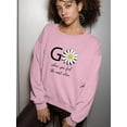 thumbnail image 2 of Go Daisies Positive Quote Sweatshirt Women -Image by Shutterstock, Female Small, 2 of 4