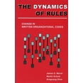thumbnail image 2 of Pre-Owned The Dynamics of Rules: Change in Written Organizational Codes (Paperback) 080473996X 9780804739962, 2 of 2