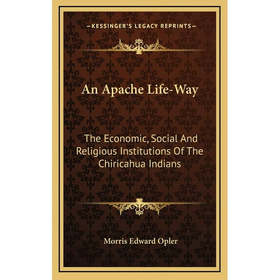 An Apache Life-Way (Hardcover)