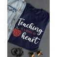 thumbnail image 3 of Teaching Is A Work Of Heart T-Shirt Women -Smartprints Designs, Female Small, 3 of 4