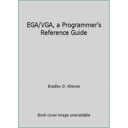 EGA/VGA, a Programmer's Reference Guide, Used [Paperback]