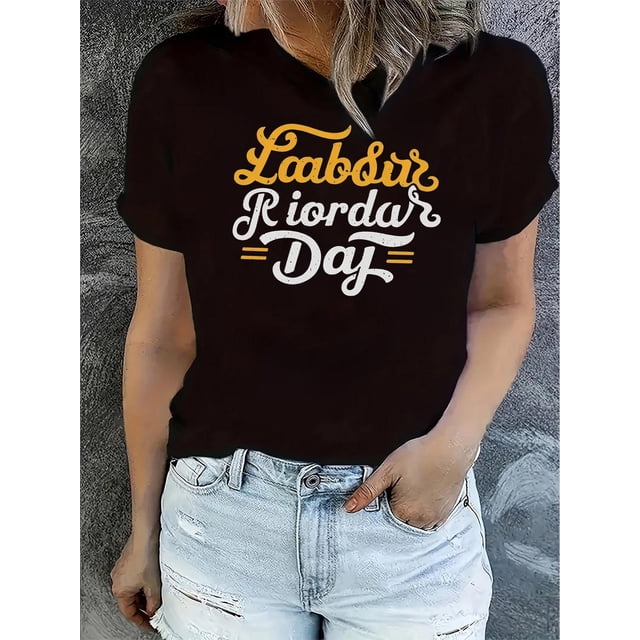 Labor Day Letter Print Fashion T-Shirt for Women, Casual Crew Neck Short Sleeve Tee, 95% Polyester 5% Spandex, All-Season Comfortable Knit Fabric Top
