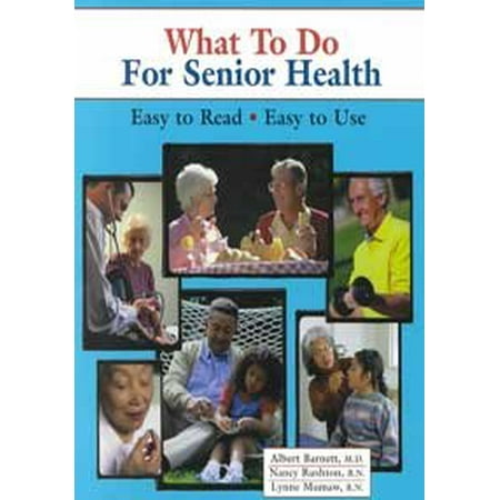 What to Do for Senior Health, Used [Paperback]