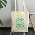 thumbnail image 2 of Stay True to Your Heart, Inspirational, 12oz Canvas Tote Bag, 2 of 3