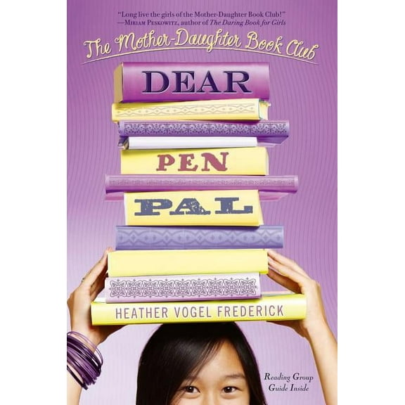 Mother-Daughter Book Club Dear Pen Pal, (Paperback)