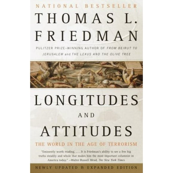 Pre-Owned Longitudes and Attitudes : The World in the Age of Terrorism 9781400031252