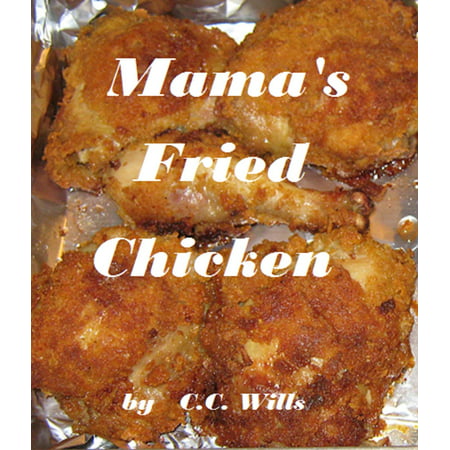 Mama's Fried Chicken - eBook