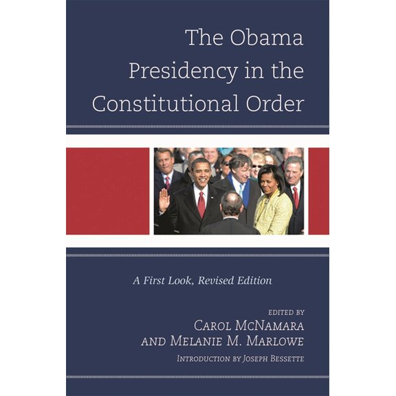 The Obama Presidency in the Constitutional Order: A First Look, (Paperback)