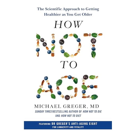 Pre-Owned How Not to Age, 9781529057355, 1529057353, Paperback,