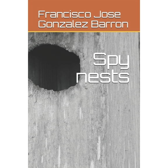 Spies: Spy nests (Series #1) (Paperback)