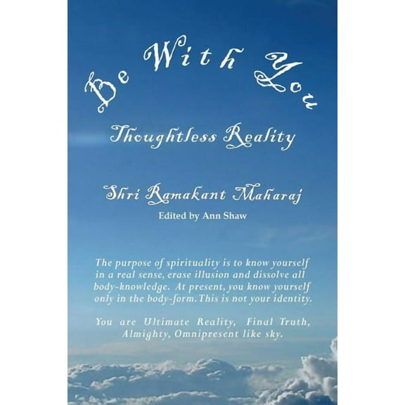 Be With You: Thoughtless Reality, (Paperback)