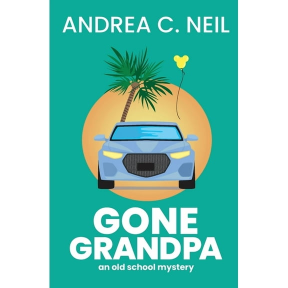 Old School Mysteries Gone Grandpa, Book 3, (Paperback)