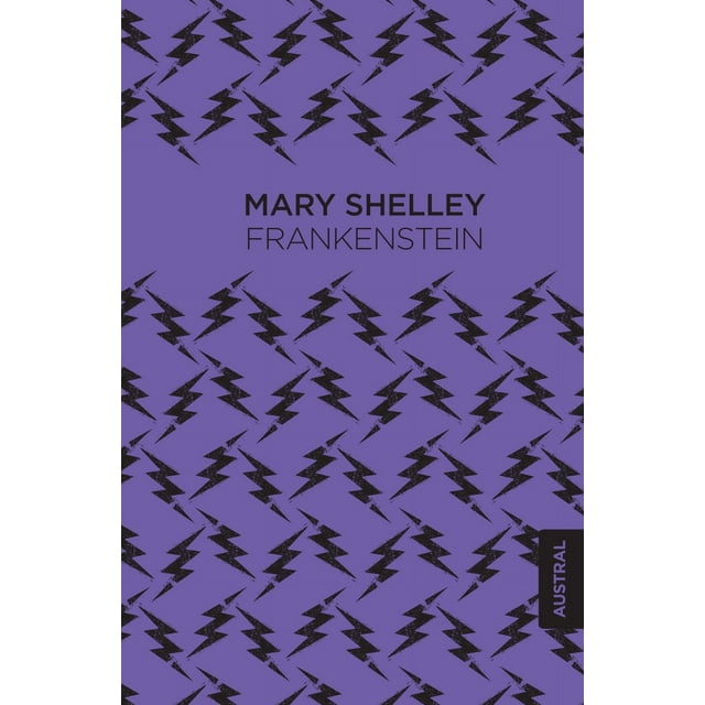 Libro Frankenstein Td Tapa Blanda, Autor Mary Shelley, Editorial Austral Mexico