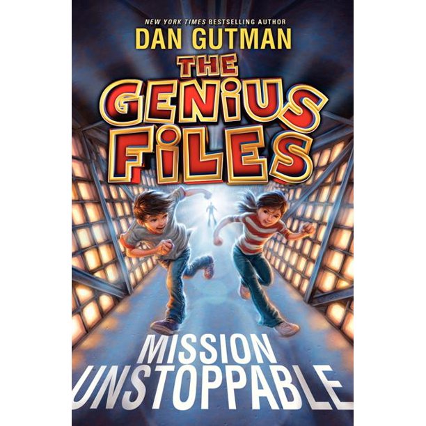 Genius Files The Genius Files Mission Unstoppable (Hardcover