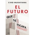 thumbnail image 1 of El futuro que se escapa, 1 of 3