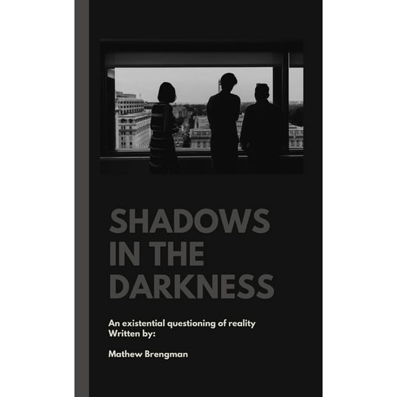 Shadows in the Darkness (Paperback)
