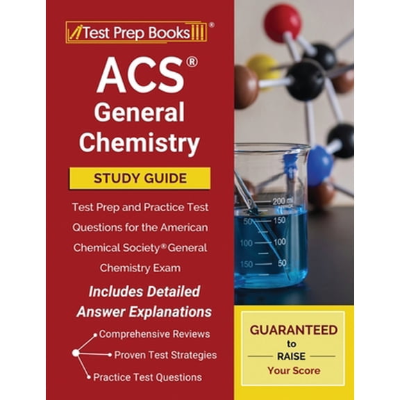 Pre-Owned Acs General Chemistry Study Guide: Test Prep and Practice Test Questions for the American Chemical Society General Chemistry Exam [Includes Detailed A (Paperback) 1628459115 9781628459111