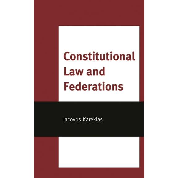 Constitutional Law and Federations, (Hardcover)