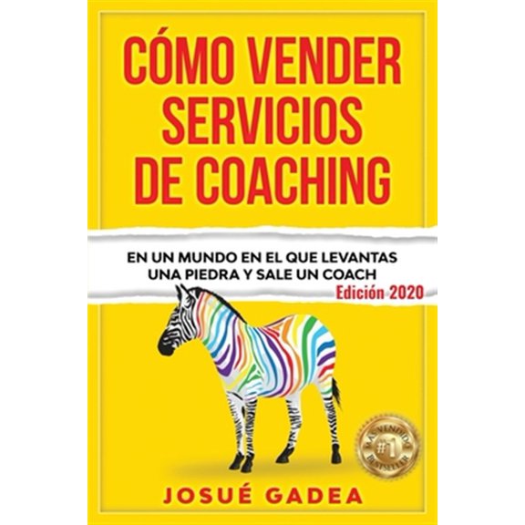 Pre-Owned C?mo Vender Servicios De Coaching: En un mundo en el que levantas una piedra y sale un coach