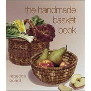 The Handmade Basket Book [Paperback - Used]