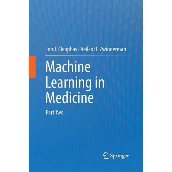 Machine Learning in Medicine: Part Two, (Paperback)
