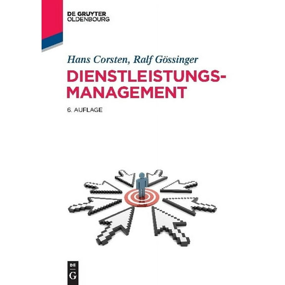 Lehr- Und HandbÃ¼cher Der Betriebswirtsch Dienstleistungsmanagement, (Paperback)