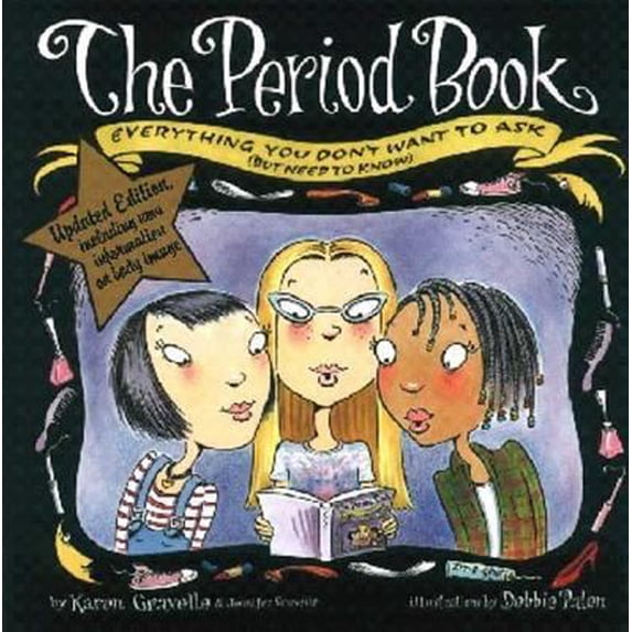 Pre-Owned The Period Book: Everything You Don't Want to Ask but Need to Know Hardcover