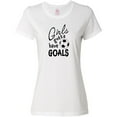 thumbnail image 3 of Inktastic Girls Gotta Have Goals- Soccer Women's T-Shirt, 3 of 5