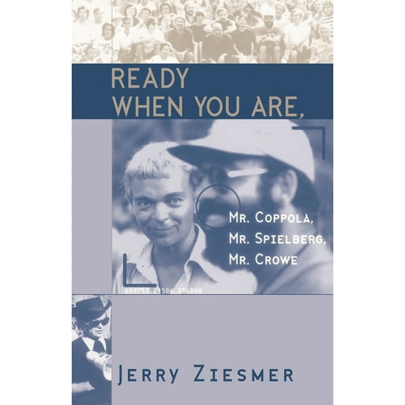 Scarecrow Filmmakers Ready When You Are, Mr. Coppola, Mr. Spielberg, Mr. Crowe, Book 69, (Paperback)
