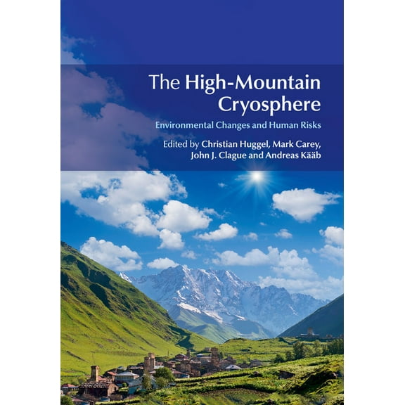 The High-Mountain Cryosphere, (Paperback)