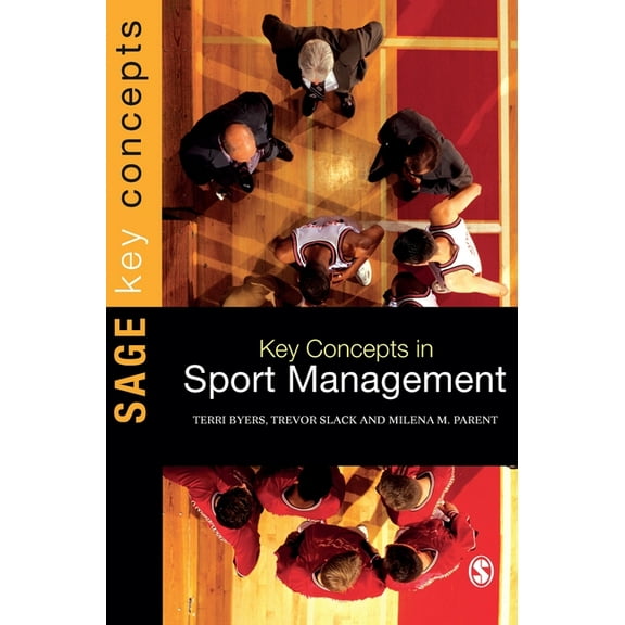 Key Concepts (Sage) Key Concepts in Sport Management, (Hardcover)